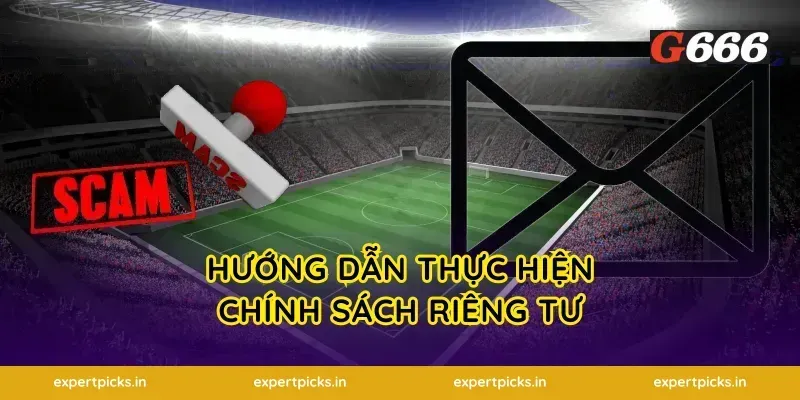 Hướng Dẫn Thực Hiện Chính Sách Riêng Tư