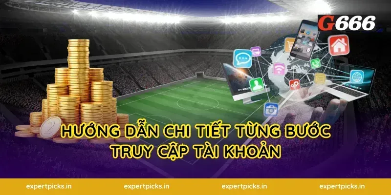 Hướng Dẫn Chi Tiết Từng Bước Truy Cập Tài Khoản