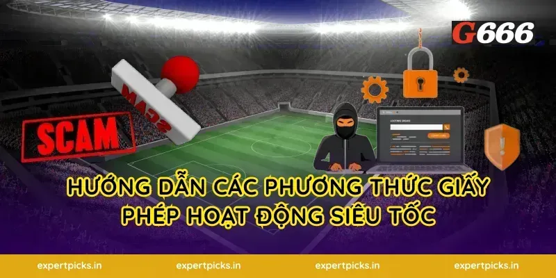 Hướng dẫn các phương thức giấy phép hoạt động siêu tốc