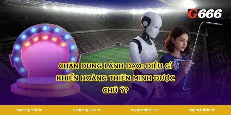 Chân dung lãnh đạo: điều gì khiến Hoàng Thiên Minh được chú ý?